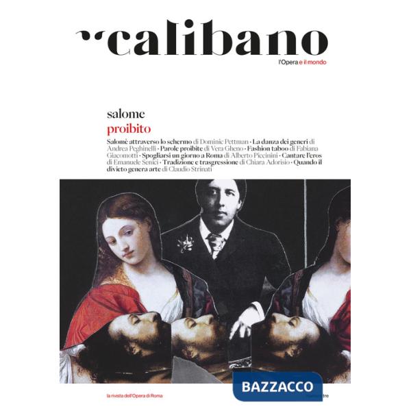 Calibano. L'Opera e il mondo. Vol. 3: Salome. Proibito