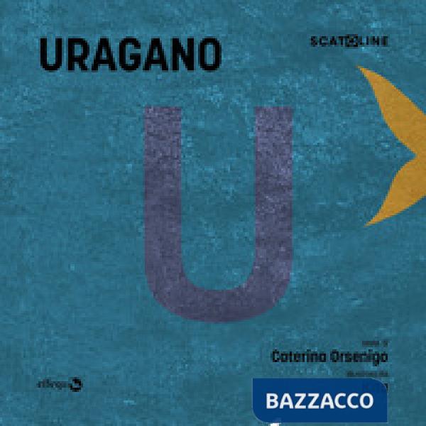 Uragano. Ediz. illustrata