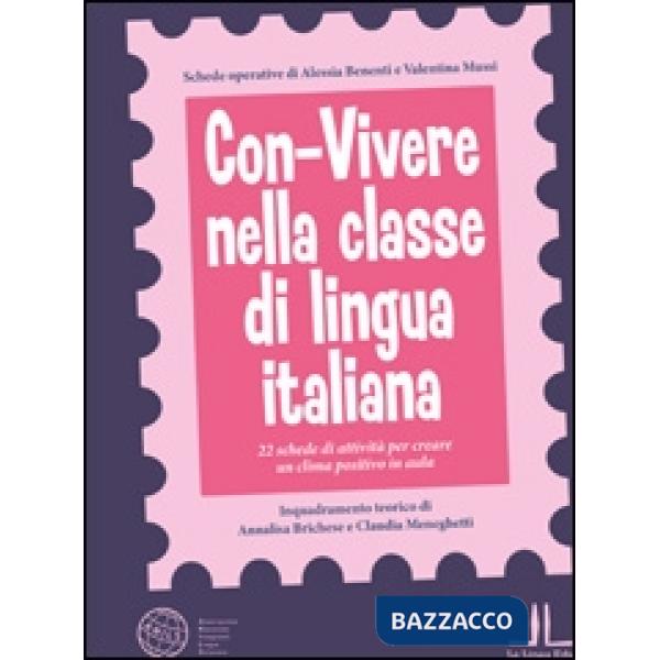 VIVERE NELLA CLASSE DI LINGUA ITALIANA