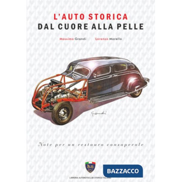 Auto storica dal cuore alla pelle (L')