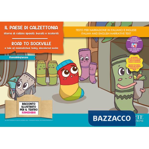 Paese di Calzettonia. Storia di calzini spaiati, bucati e scoloriti. Fiaba kamishibai. Ediz. italiana e inglese. Con QR code per