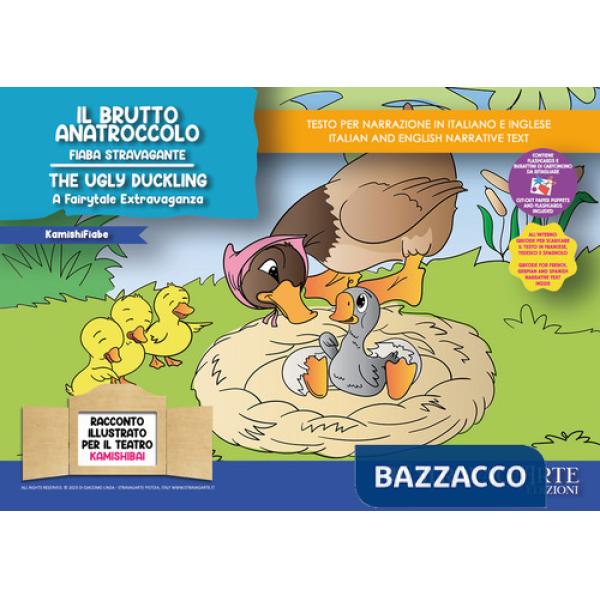 Brutto anatroccolo. Storia kamishibai. Ediz. italiana e inglese. Con QR code per traduzioni (FR/DE/ES) e materiali didattici sta