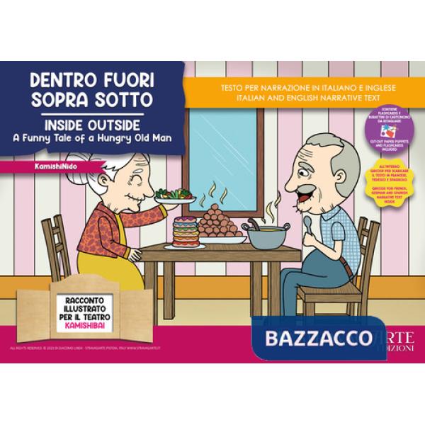 Dentro fuori sopra sotto. Storia kamishibai. Ediz. italiana e inglese. Con QR code per traduzioni (FR/DE/ES) e materiali didatti