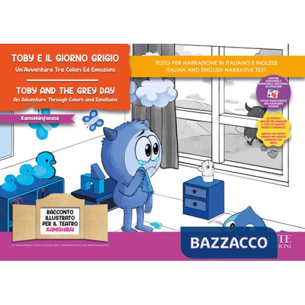Toby e il giorno grigio: un'avventura tra colori ed emozioni.Storia Kamishibai Bilingue-Toby and the gray day: an adventure thro