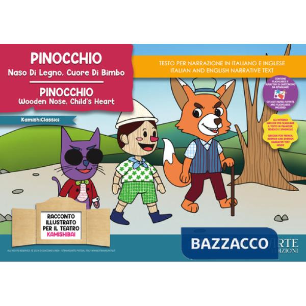 Pinocchio, naso di legno cuore di bimbo-Pinocchio, wooden nose, child's heart. Con Flashcards. Con QR Code