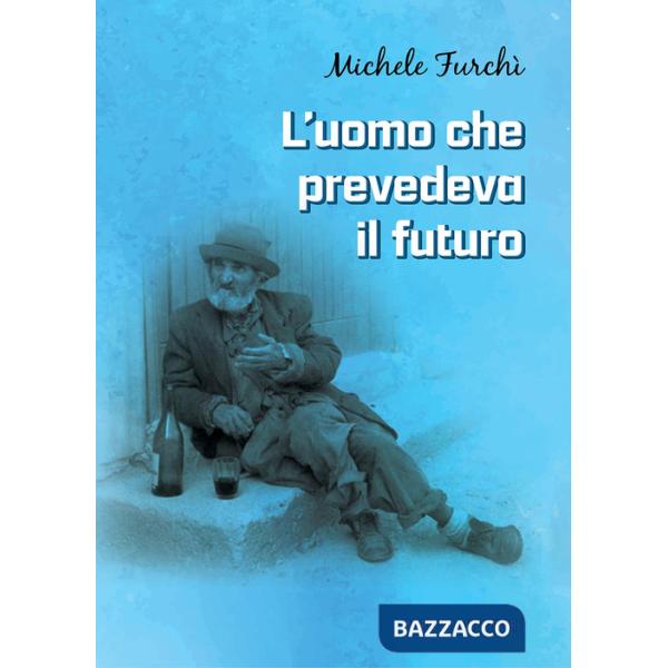 L'uomo che prevedeva il futuro