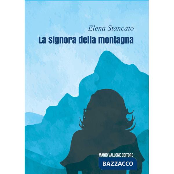 La signora della montagna