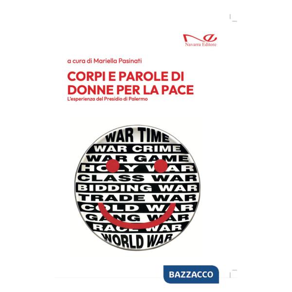 Corpi e parole di donne per la pace. L'esperienza del Presidio di Palermo