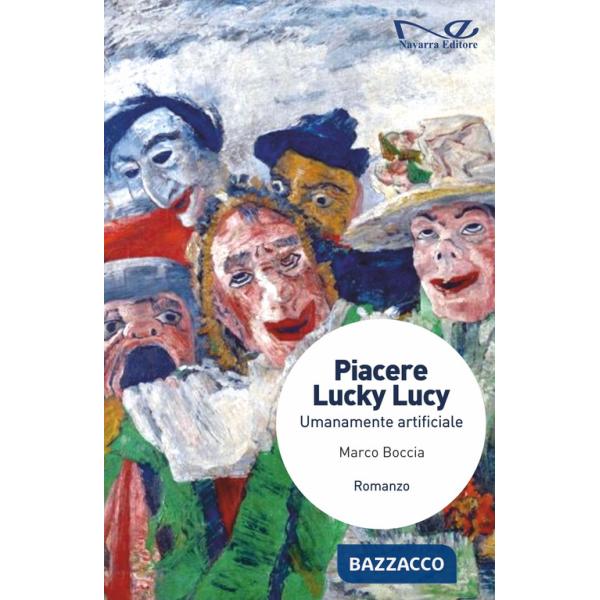 Piacere Lucky Lucy. Umanamente artificiale