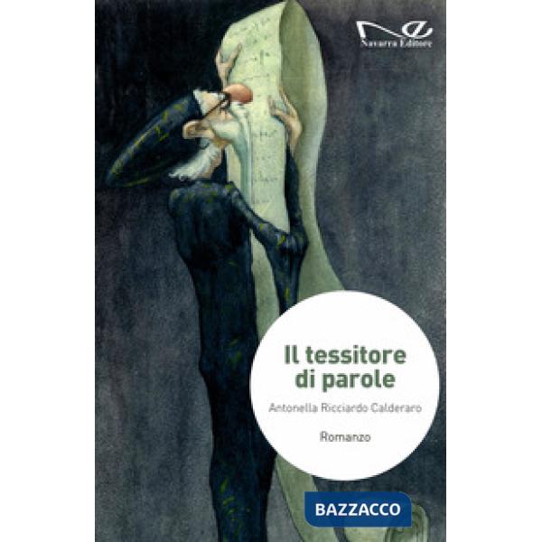 Tessitore di parole (Il)