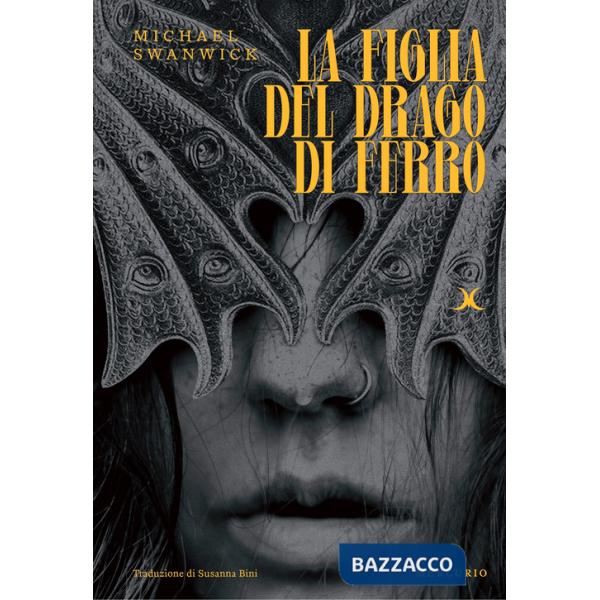 Figlia del drago di ferro (La)