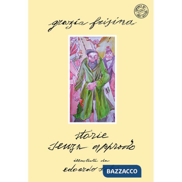 Storie senza approdo. Ediz. illustrata