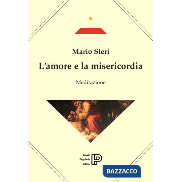 Amore e la misericordia (L')
