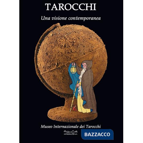 Tarocchi. Una visione contemporanea