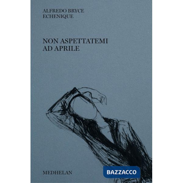 Non aspettatemi ad aprile