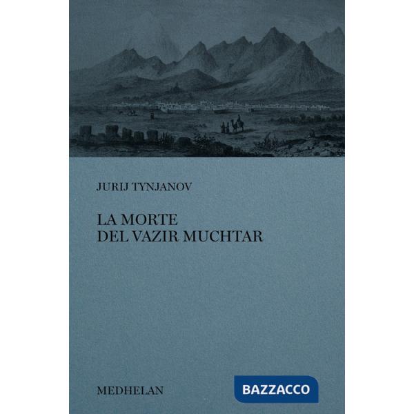 Morte del Vazir-Muchtar (La)