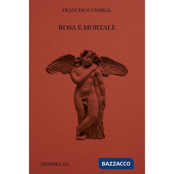 Rosa e mortale