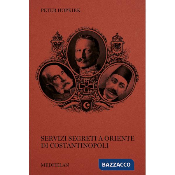 Servizi segreti a oriente di Costantinopoli