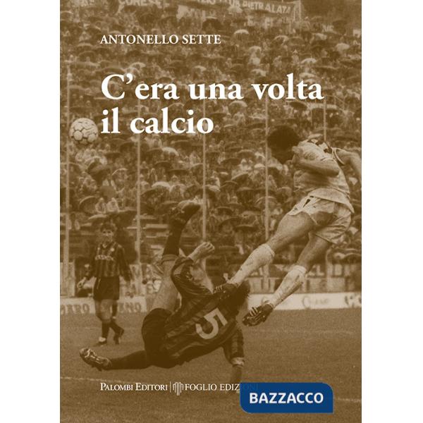 C'era una volta il calcio