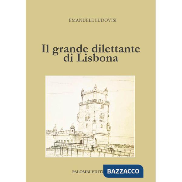 Grande dilettante di Lisbona (Il)
