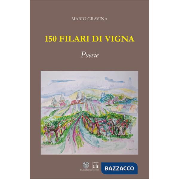150 filari di vigna