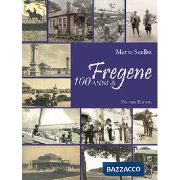 100 anni di Fregene