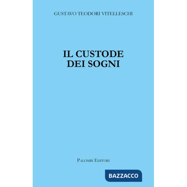 Custode dei sogni (Il)