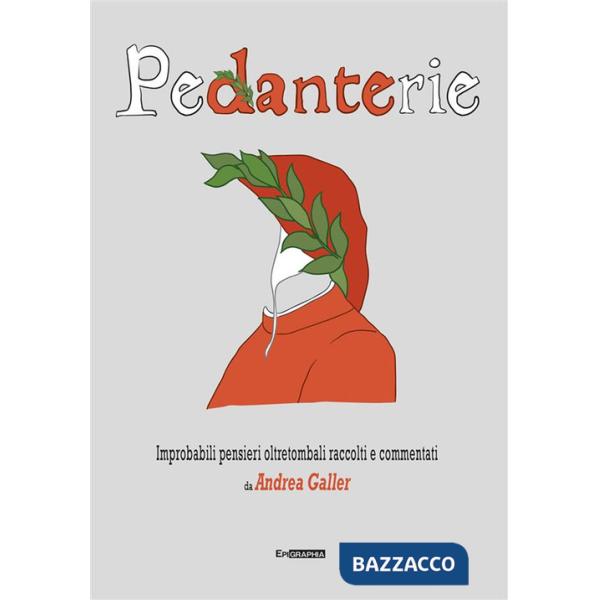 Pedanterie. Nuova ediz.