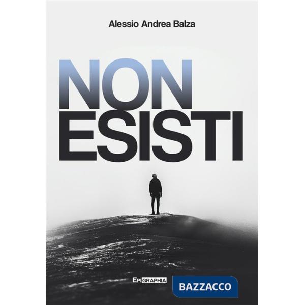 Non esisti