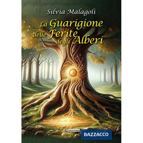 Guarigione delle ferite degli alberi (La)