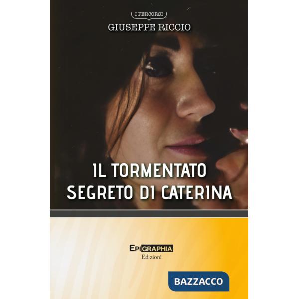 Tormentato segreto di Caterina (Il)