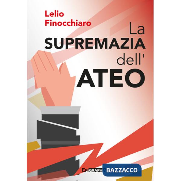 Supremazia dell'ateo (La)