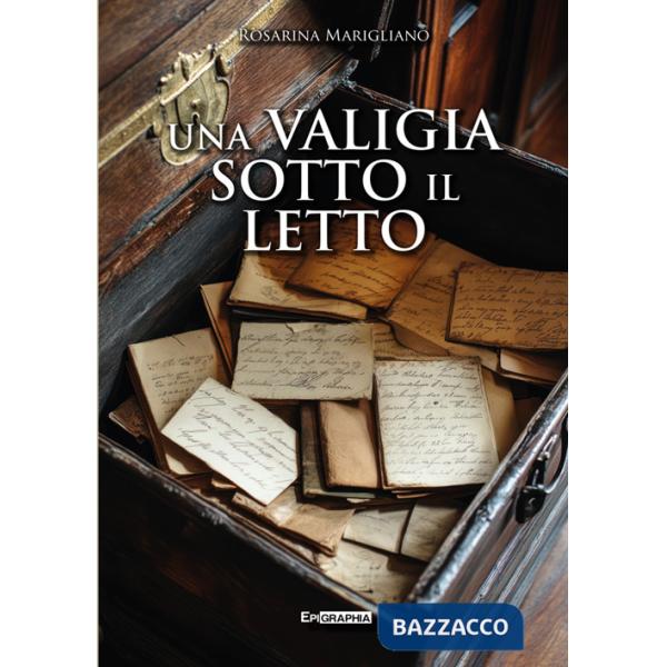 Valigia sotto il letto (Una)
