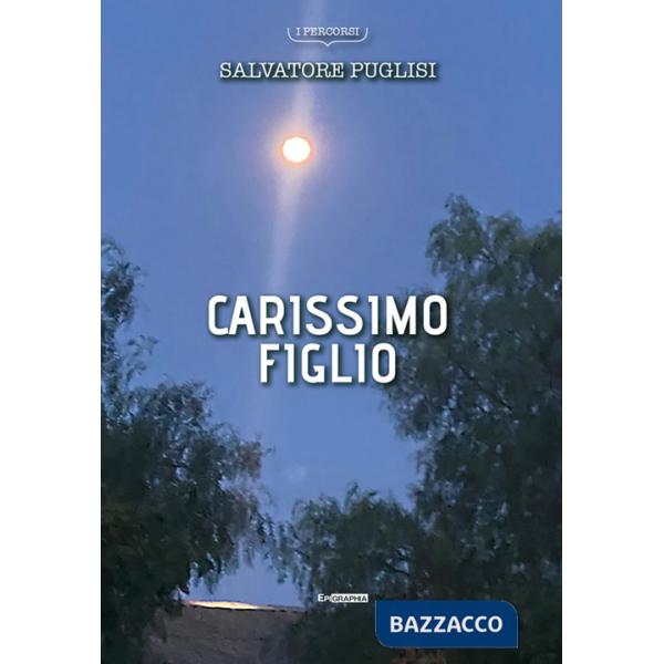 Carissimo figlio