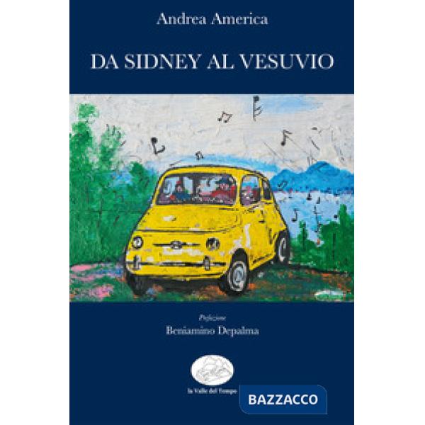 Da Sidney al Vesuvio