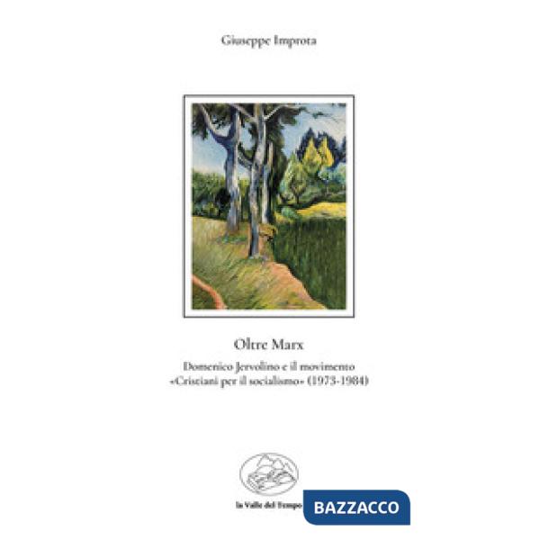 Oltre Marx. Domenico Jervolino e il movimento «Cristiani per il socialismo»