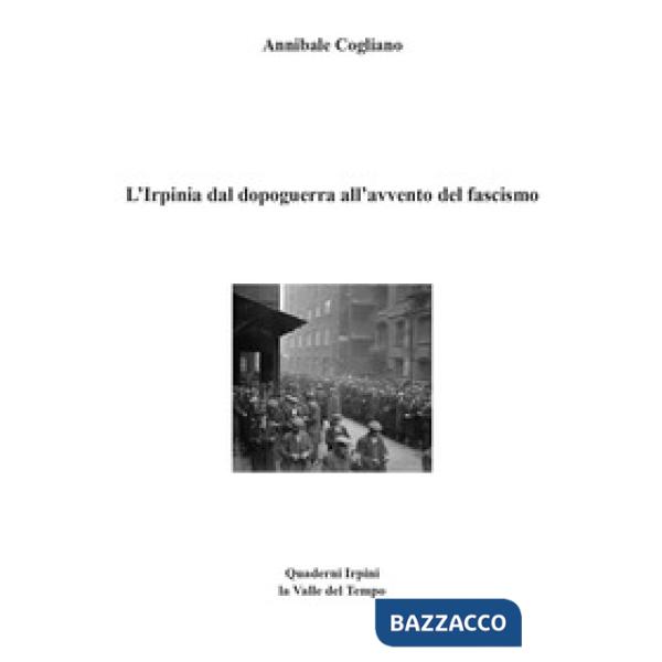L'Irpinia dal dopoguerra all'avvento del fascismo