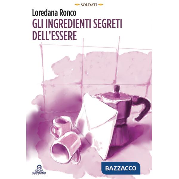 Ingredienti segreti dell'essere (Gli)