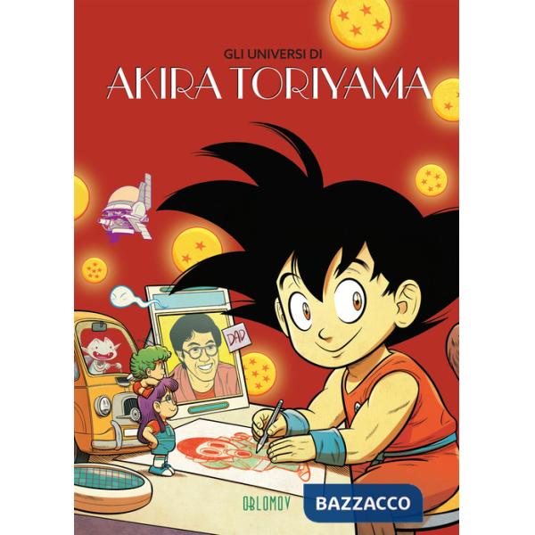 Universi di Akira Toriyama (Gli)