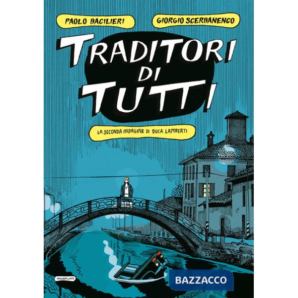 Traditori di tutti. La seconda indagine di Duca Lamberti
