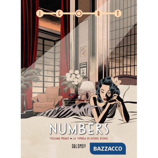 Numbers. Ediz. speciale. Con stampa tratta da Numbers. Limited edition.. Vol. 1: La vipera di Hong Kong