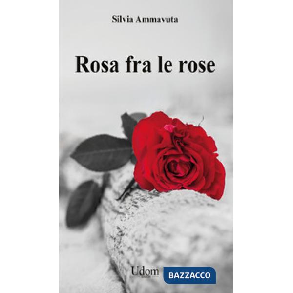 Rosa fra le rose