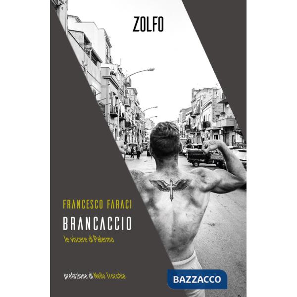 Brancaccio. Le viscere di Palermo