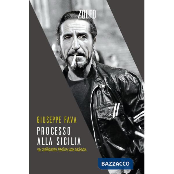 Processo alla Sicilia. Un continente dentro una nazione