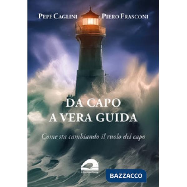 Da capo a vera guida. Come sta cambiando il ruolo del capo