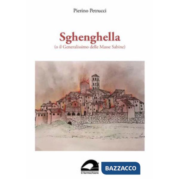 Sghenghella (o il Generalissimo delle Masse Sabine)