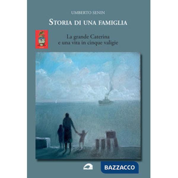 Storia di una famiglia. La grande Caterina e una vita in cinque valigie