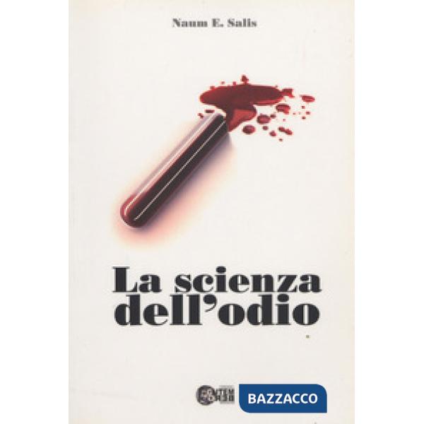 La scienza dell'odio