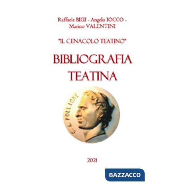 Bibliografia teatina. «Il Cenacolo teatino»