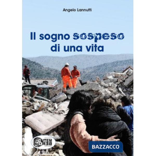 Il sogno sospeso di una vita